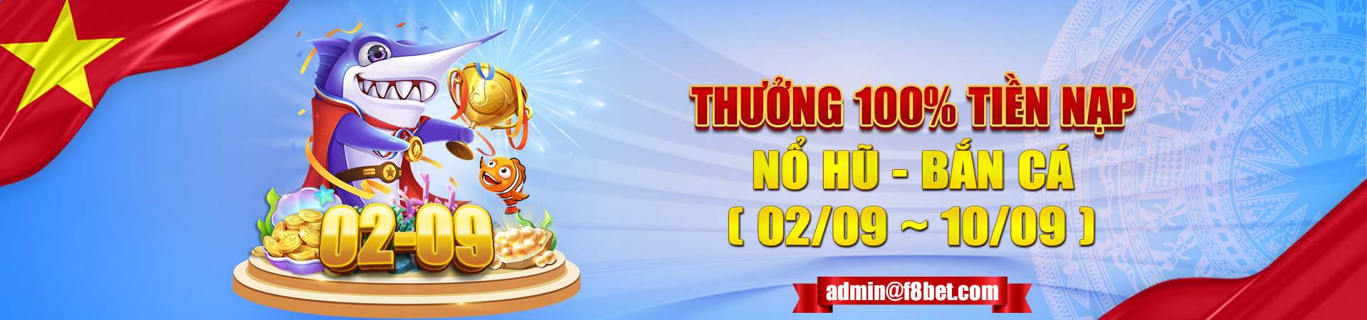 Thưởng 100% tiền nạp Nổ Hũ - Bắn Cá